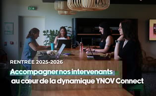Une rentrée dédiée à nos intervenants : les accompagner au cœur de la dynamique YNOV