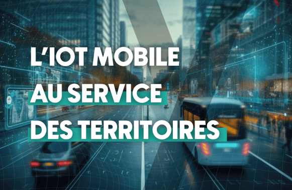 L'IoT mobile au service des territoires