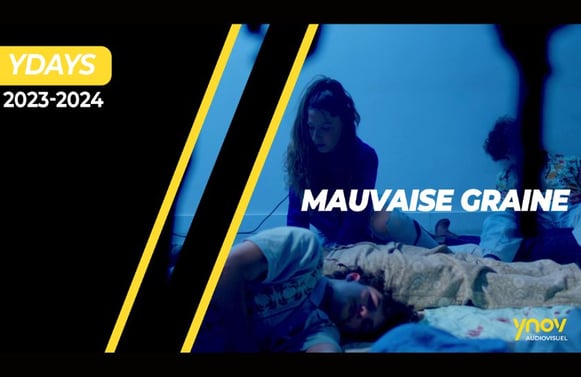 Court-métrage :  Mauvaise Graine 