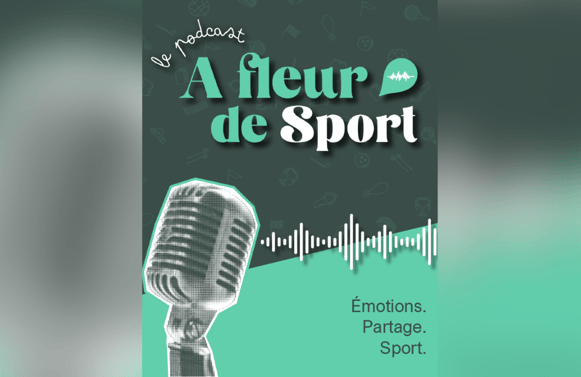 À fleur de sport, podcast