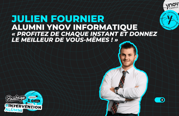 Parole d'alumni, Julien Fournier