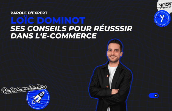 Parole d'expert Loïc DOMINOT