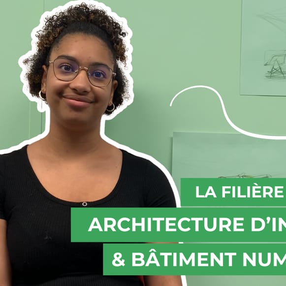 Filière architecture d'intérieur & Batiment numérique