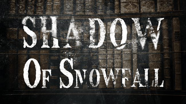 Shadow of Snowfall