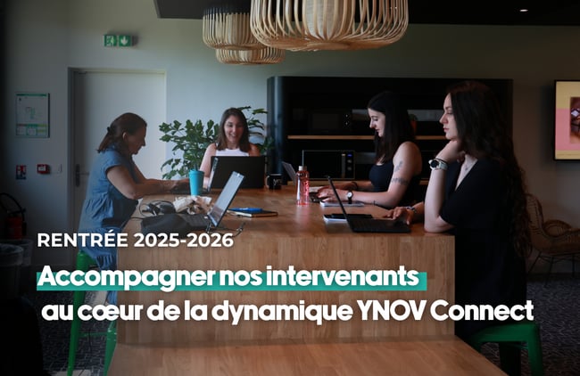Une rentrée dédiée à nos intervenants : les accompagner au cœur de la dynamique YNOV