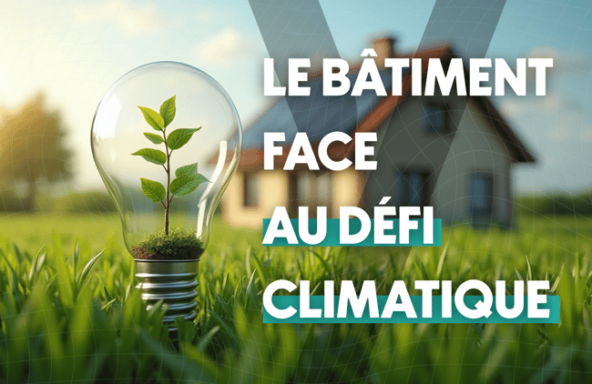 Le bâtiment face au défi climatique