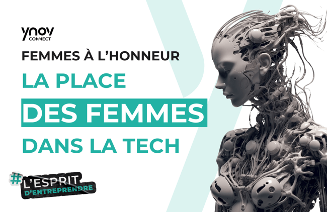 Femmes à l'honneur, les femmes dans la tech