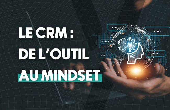 CRM : de l’outil au mindset, pourquoi les entreprises veulent des profils hybrides