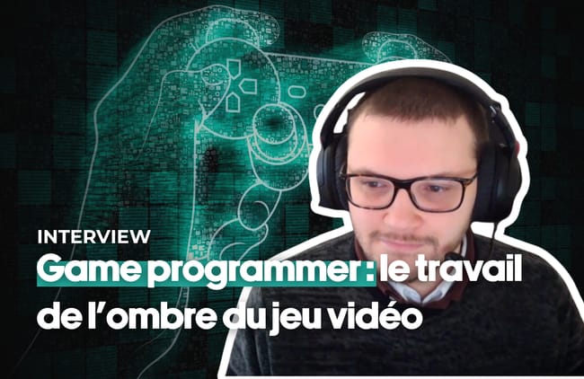 Game programmer : le travail de l’ombre du jeu vidéo