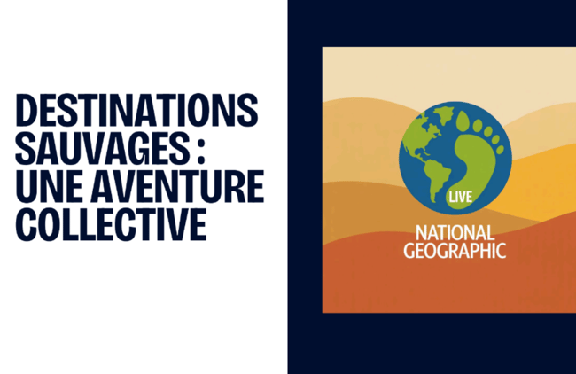 Destinations sauvages : une aventure collective (1)