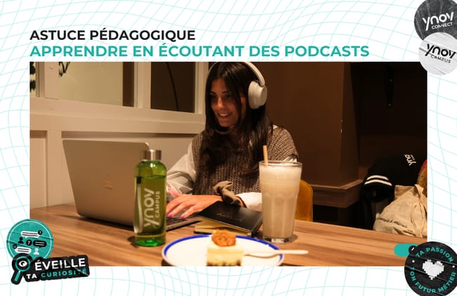 Apprendre en écoutant des podcasts : une ressource essentielle pour les étudiants